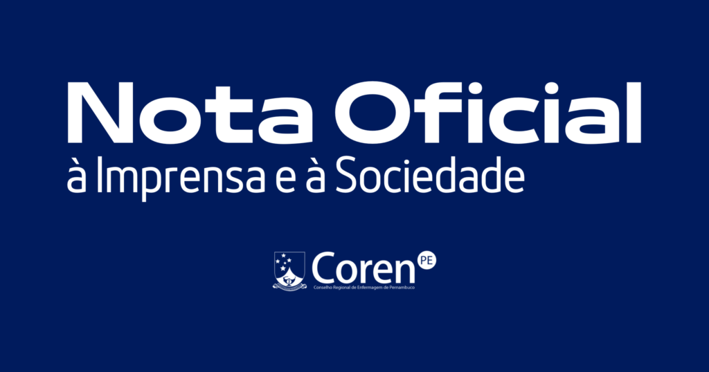 Nota Oficial à Sociedade e à Imprensa – Sobre Técnica agredida em Santa Cruz do Capibaribe